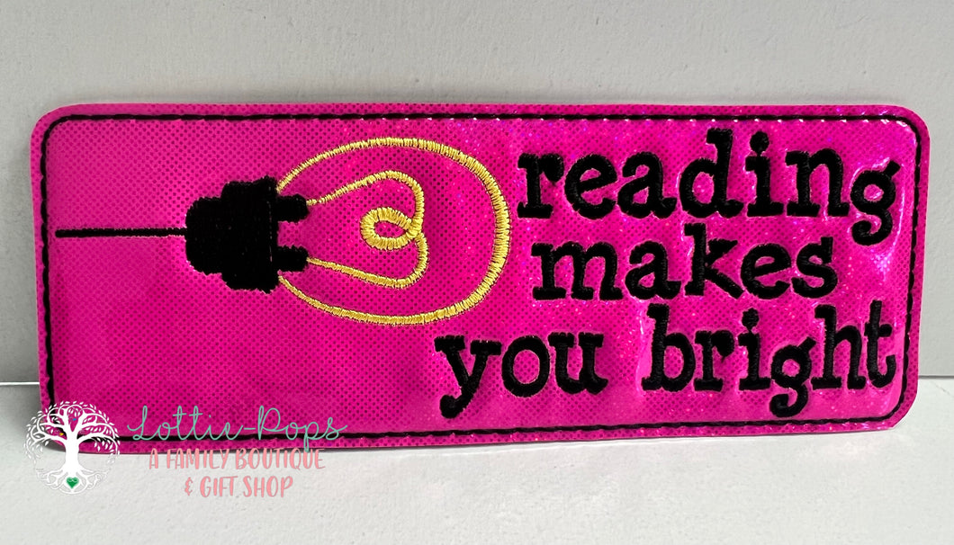 Reading makes you bright bookmark - Cobblestone Crafts