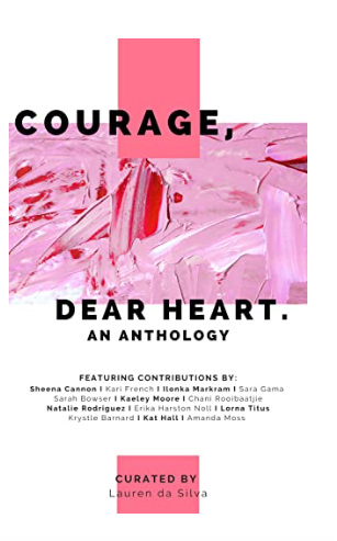 Courage Dear Heart An Anthology -Jill Coletti Books